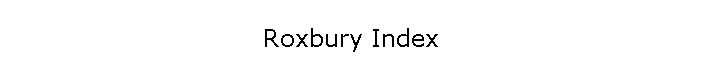 Roxbury Index