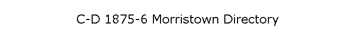 C-D 1875-6 Morristown Directory