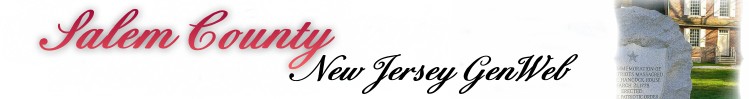 Salem County, New Jersey - NJGenWeb -- A Proud Member of USGenweb