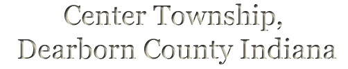 Center Township, Dearborn County Indiana