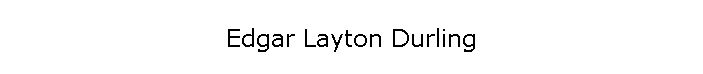 Edgar Layton Durling