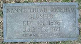 Nannie Lulah <i>Wickham</i> Slusher