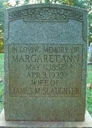 Margaret Ann <i>Weddle</i> Slaughter
