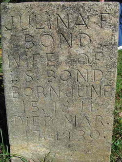  Julina Florence Lina <I>Hollandsworth</I> Bond